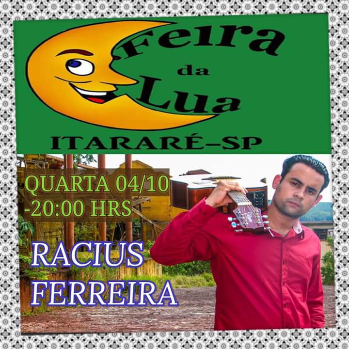Feira da Lua em Itararé (SP) apresenta Racius Ferreira nesta quarta-feira (04)