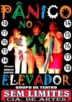 Cia de Teatro Sem Limites apresenta Pânico no Elevador amanhã (12) em Itararé (SP)