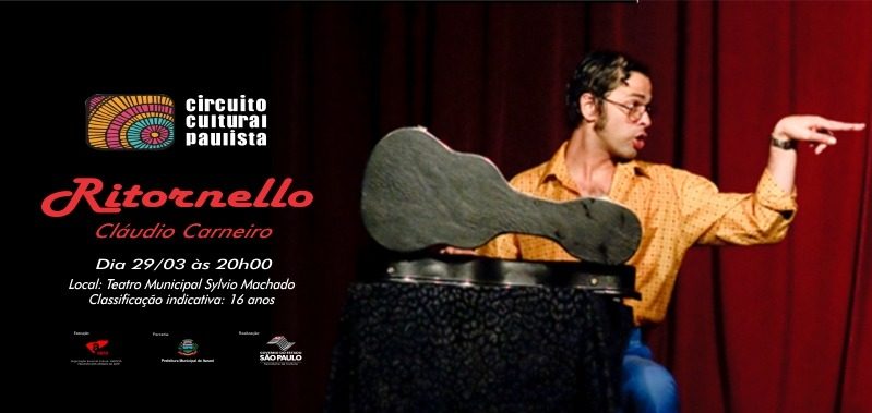 Teatro Municipal Sylvio Machado recebe Cláudio Carneiro para o espetáculo ‘Ritornello’