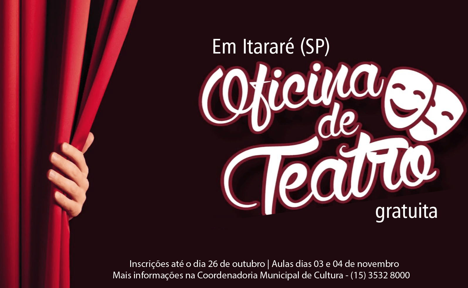 Seguem abertas inscrições para Oficina de Teatro em Itararé (SP)