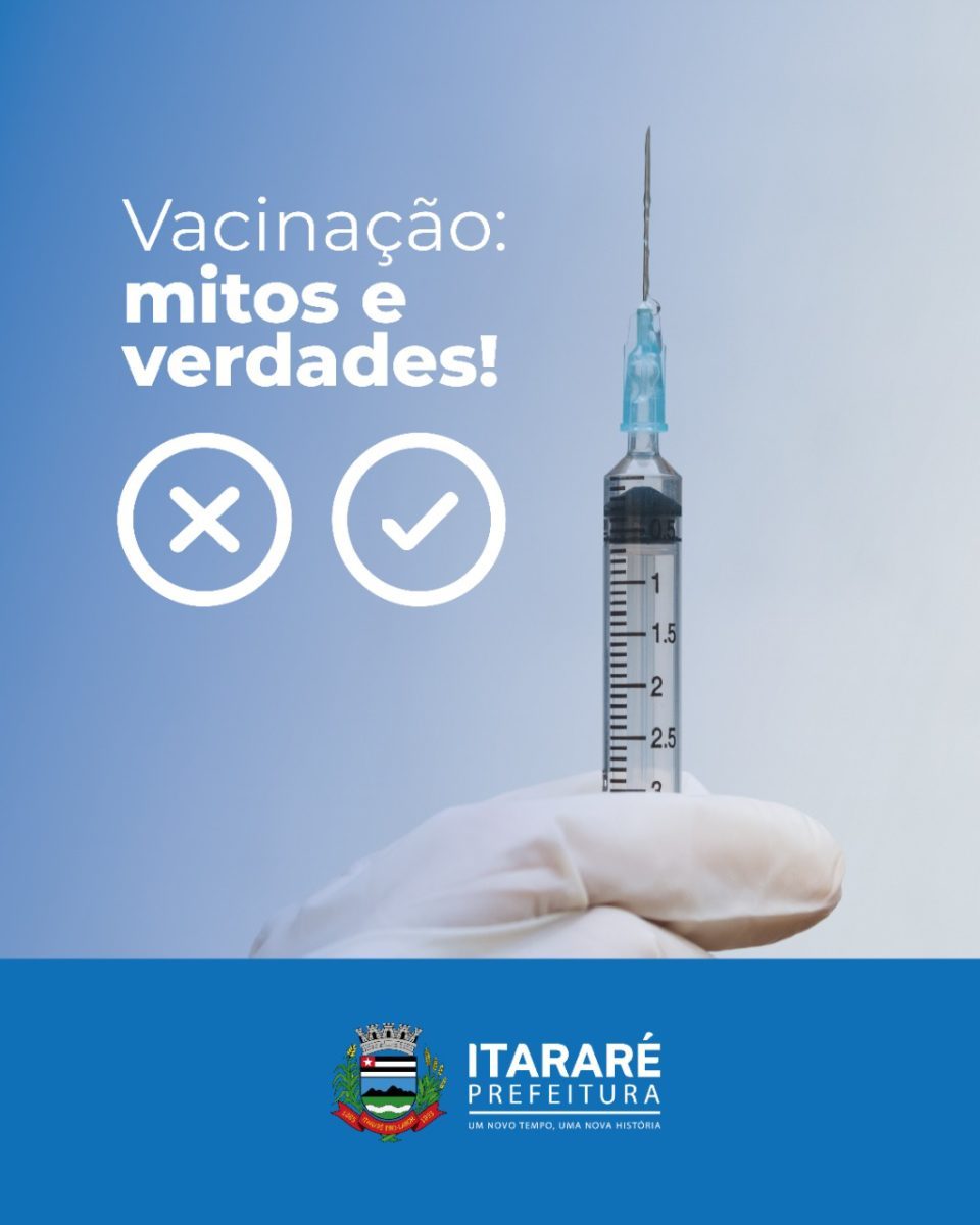 Prefeitura de Itararé (SP) esclarece mitos e verdades sobre vacinação