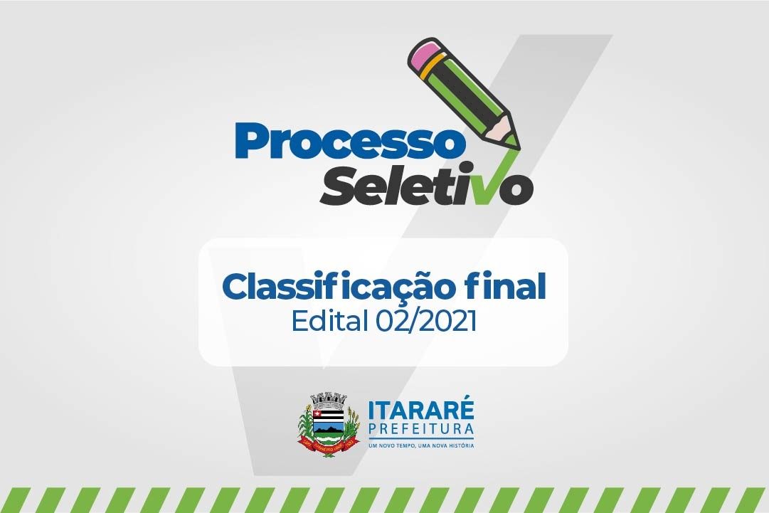 Prefeitura de Itararé (SP) divulga classificação final do Processo Seletivo 02/2021