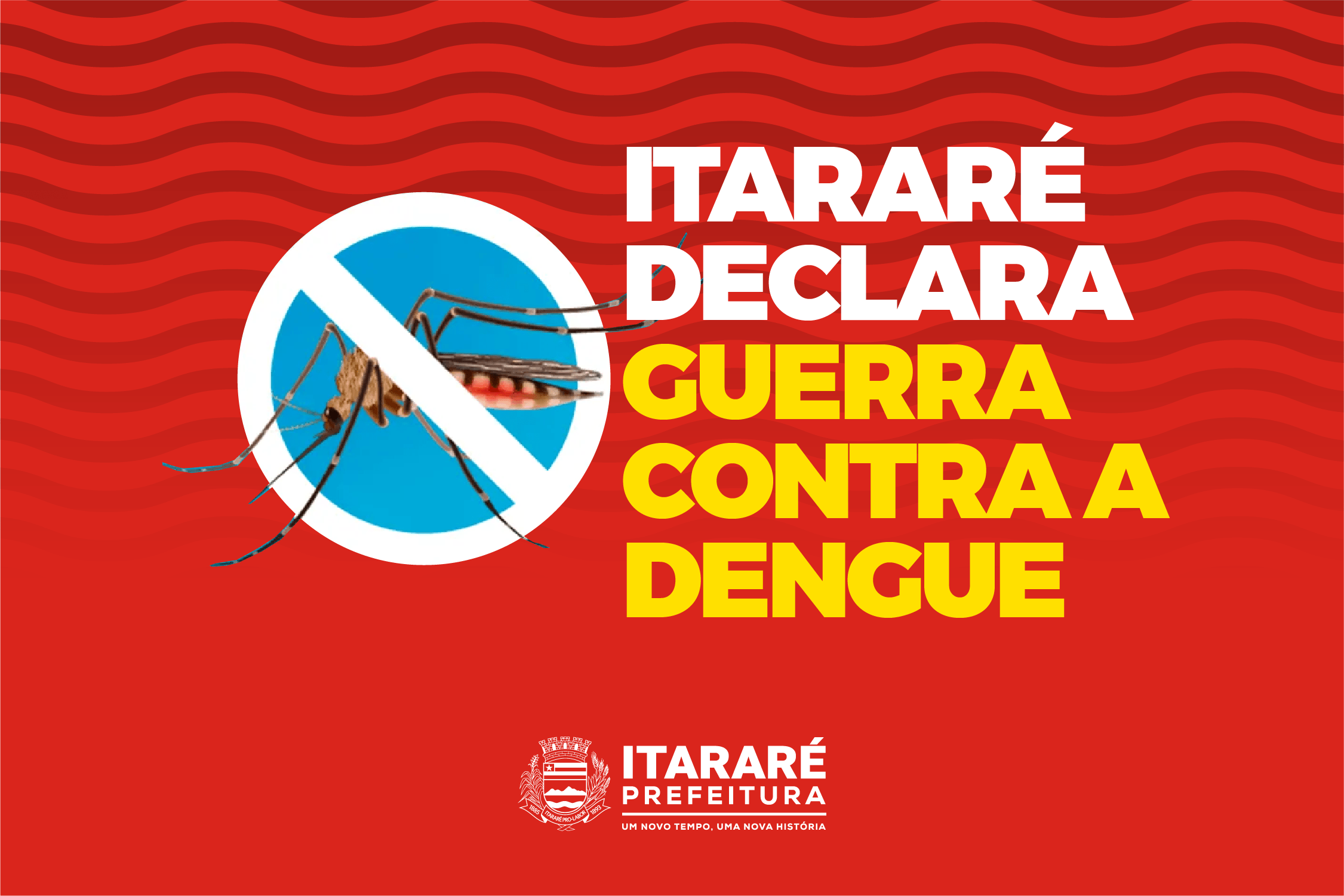 Campanha: Prefeitura de Itararé (SP) declara guerra contra a Dengue