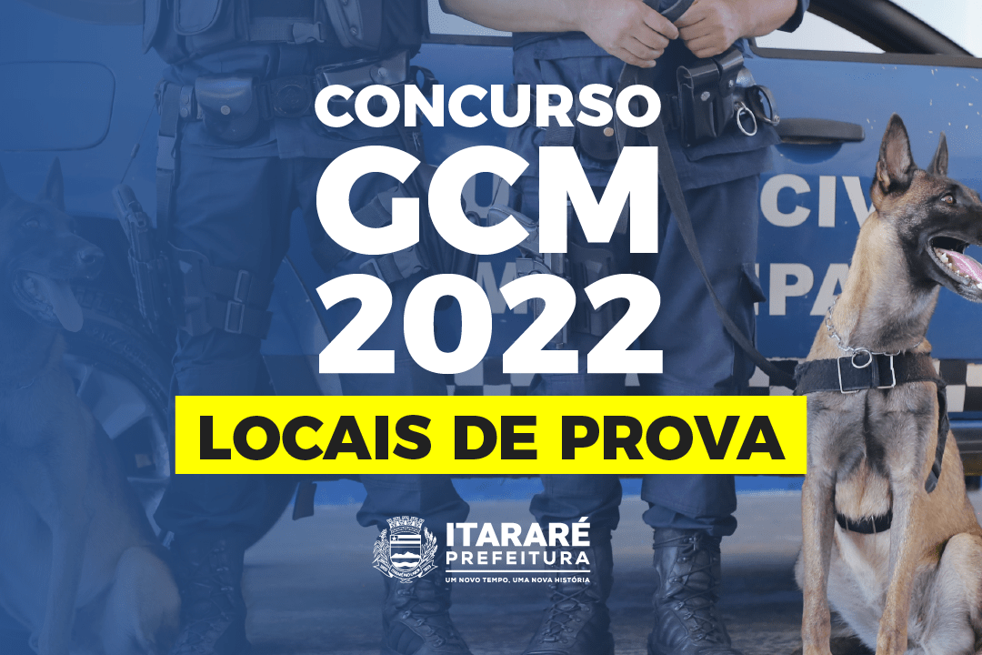 Prefeitura de Itararé (SP) divulga locais de prova do concurso da GCM 2022