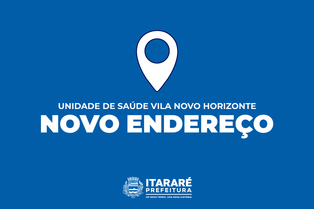 Posto de Saúde da Vila Novo Horizonte de Itararé (SP) atende em novo endereço