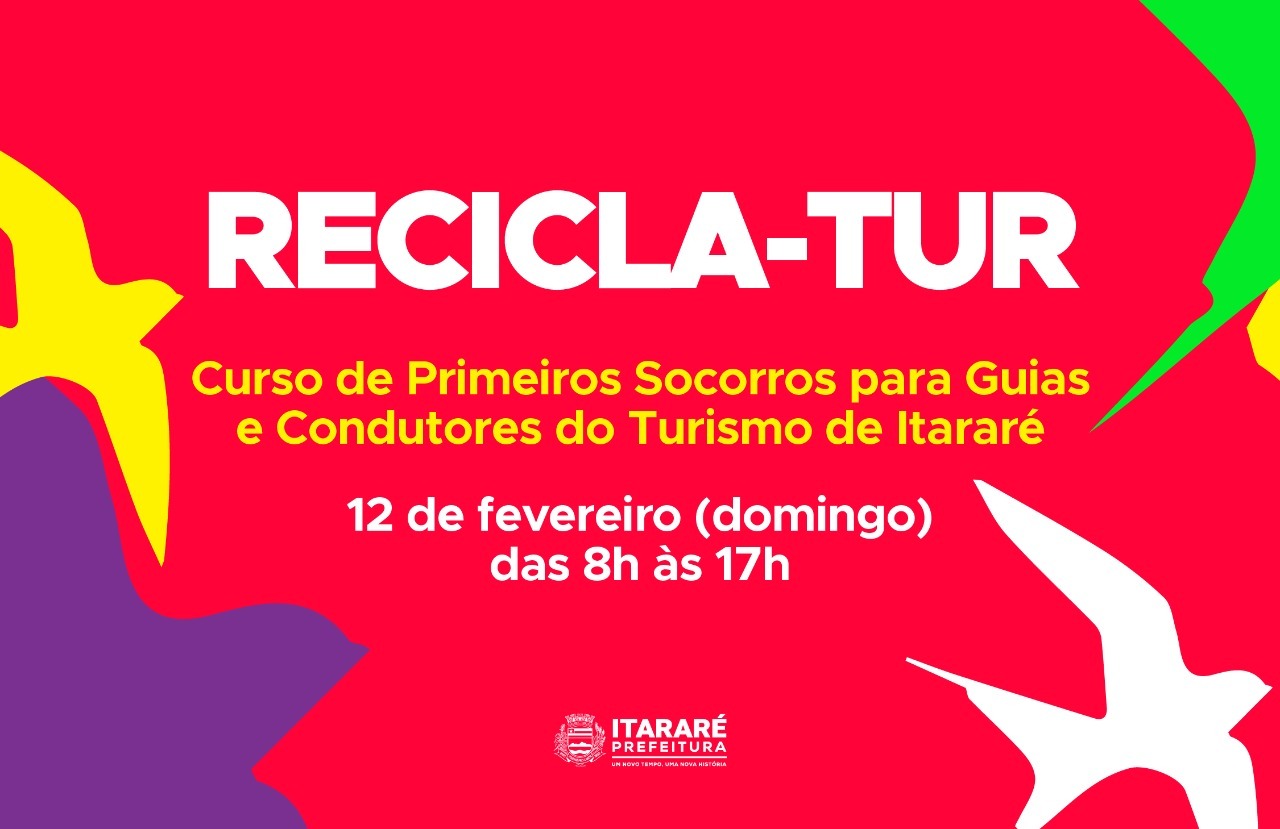 RECICLA-TUR: Abertas as inscrições para curso de primeiros socorros destinado a guias e monitores de Turismo de Itararé (SP)