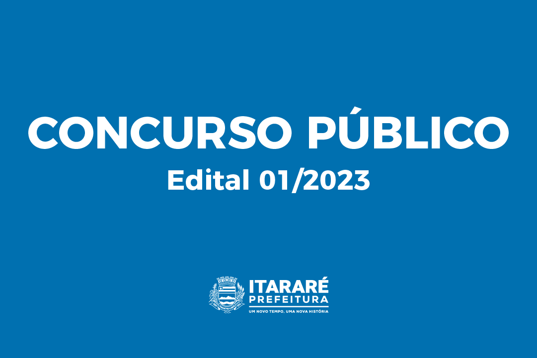 Prefeitura de Itararé (SP) divulga convocação aos aprovados no Concurso Público nº 01/2023