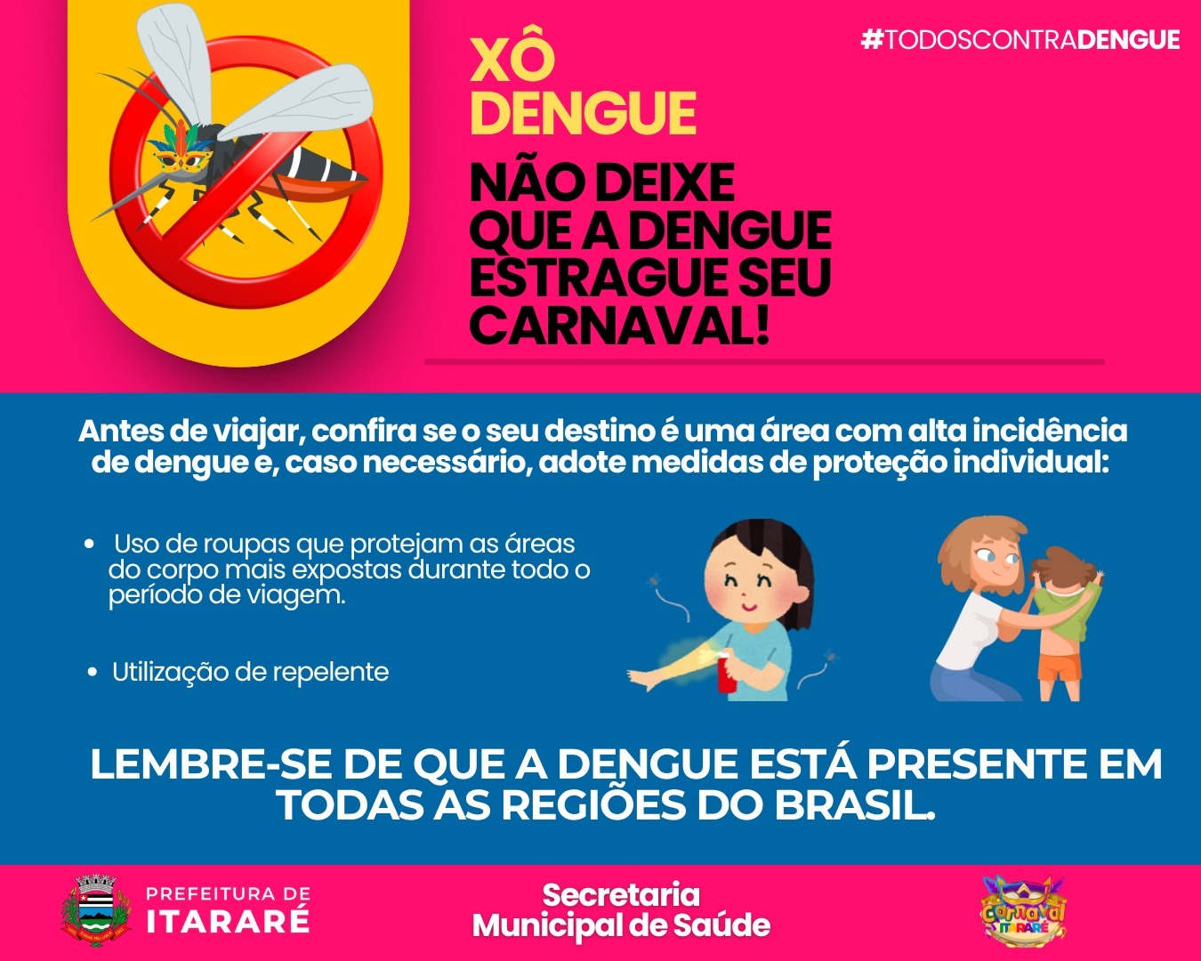 Prefeitura de Itararé (SP) alerta sobre cuidados com a Dengue no Carnaval