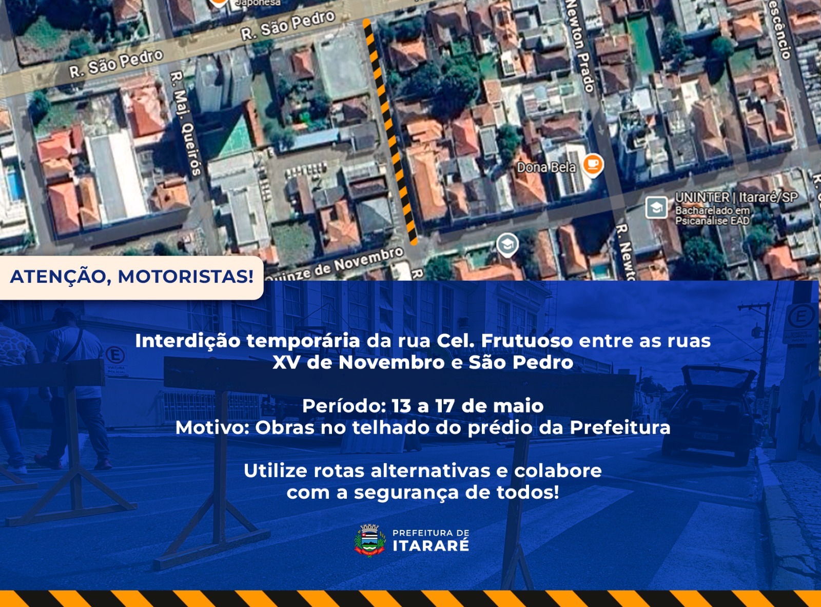 Prefeitura de Itararé (SP) informa interdição temporária da rua Cel Frutuoso