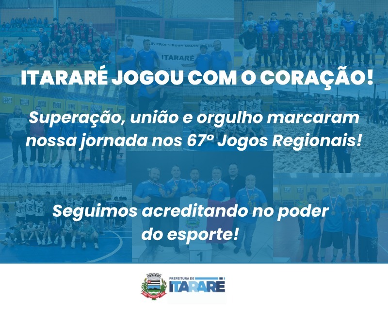 Itararé (SP) conquista medalha de ouro e encerra participação nos 67º Jogos Regionais com garra e determinação