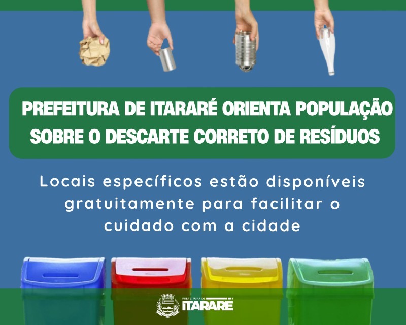 Prefeitura de Itararé (SP) orienta população sobre o descarte correto de resíduos