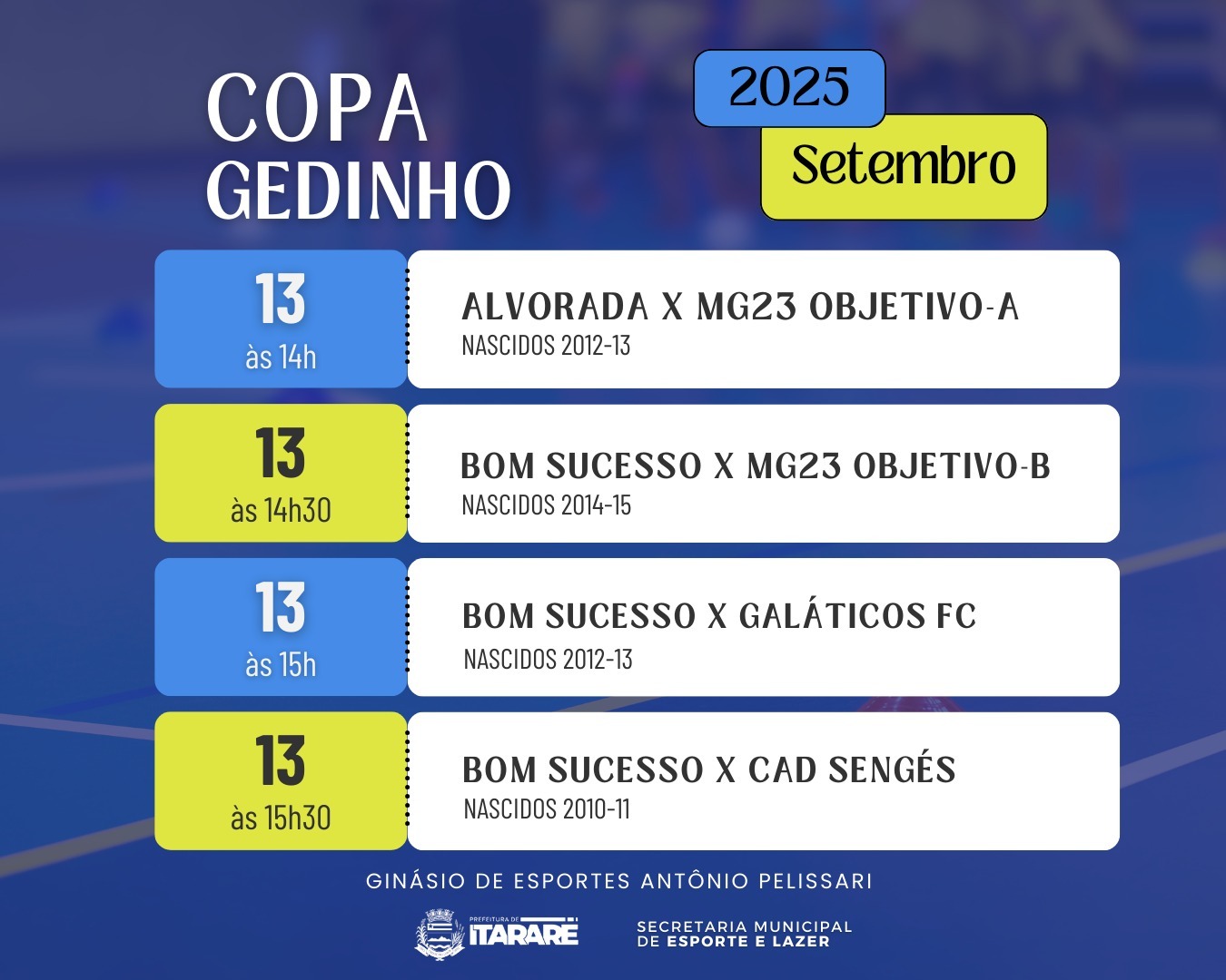 Itararé (SP) convida para um fim de semana de grandes emoções na Copa Gedinho de Futsal