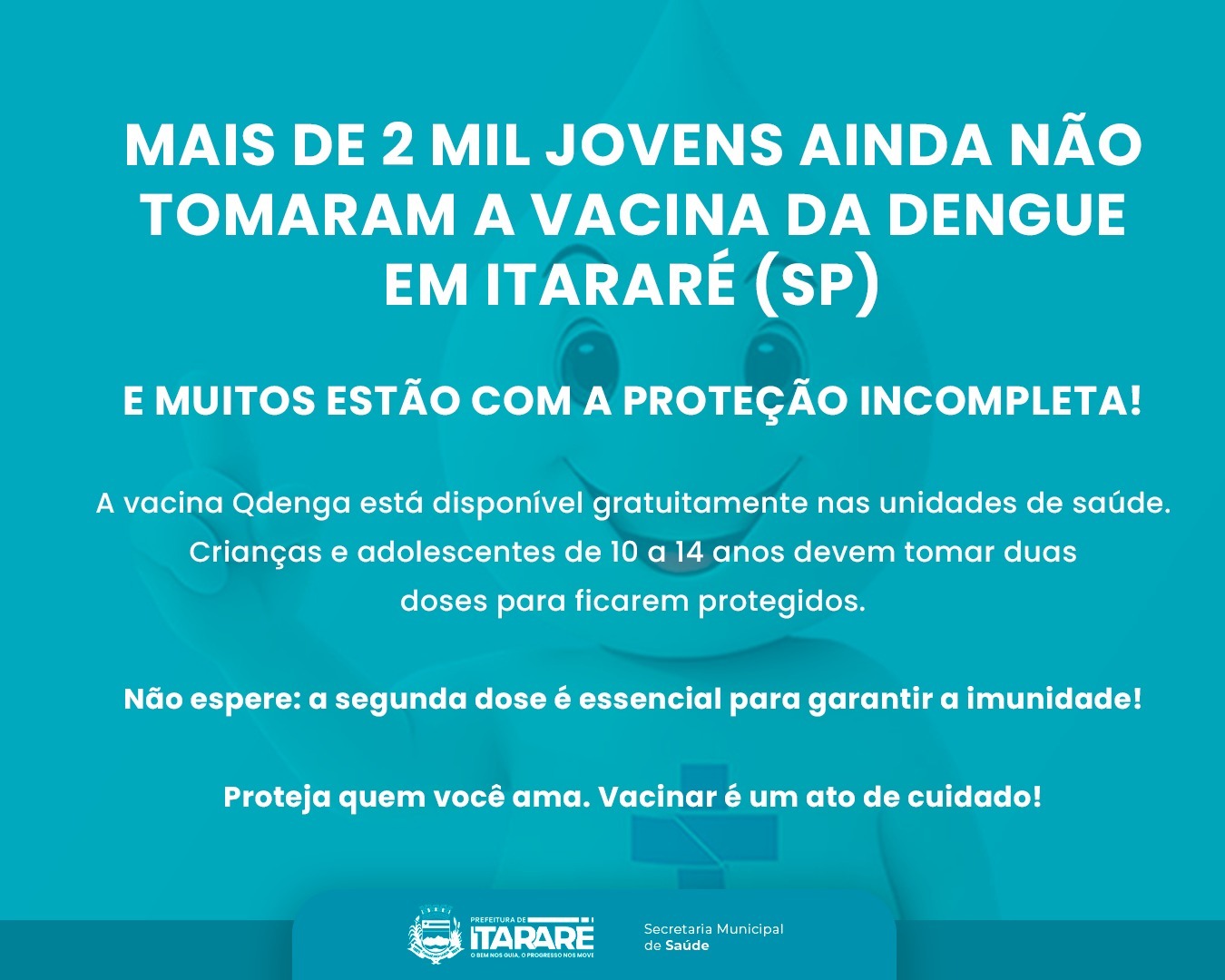 Prefeitura de Itararé (SP) alerta sobre baixa procura para vacina contra a dengue entre crianças e adolescentes
