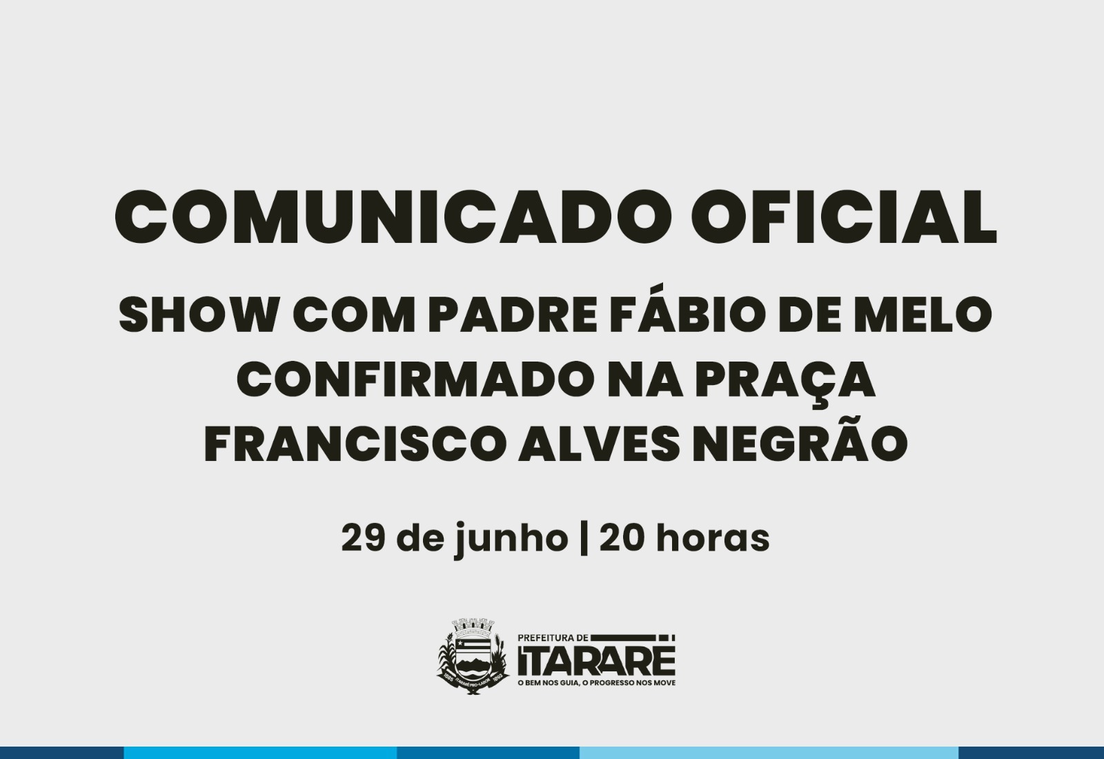 Comunicado – Show com Pe. Fábio de Melo está confirmado na Praça Francisco Alves Negrão