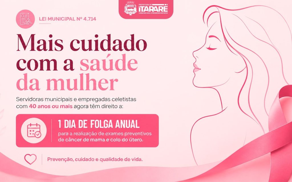 Prefeitura de Itararé sanciona lei que garante folga anual para exames preventivos de câncer