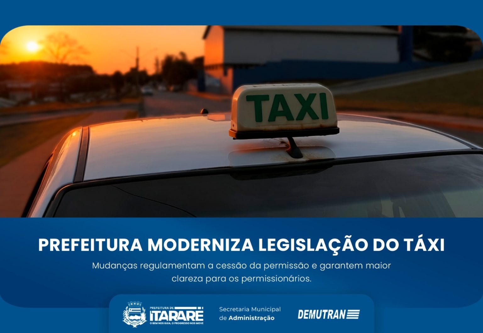 Prefeitura de Itararé atualiza legislação sobre concessão do serviço de táxi no município