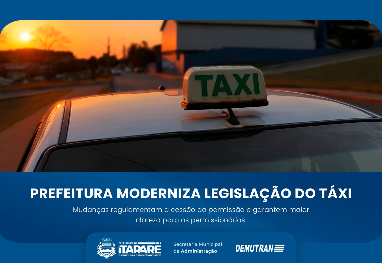 Prefeitura de Itararé atualiza legislação sobre concessão do serviço de táxi no município