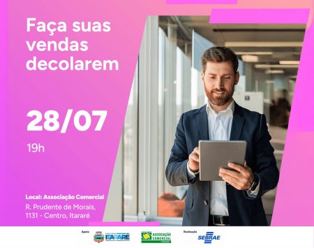 Prefeitura de Itararé e Sebrae promovem palestra gratuita para impulsionar vendas e atrair mais clientes