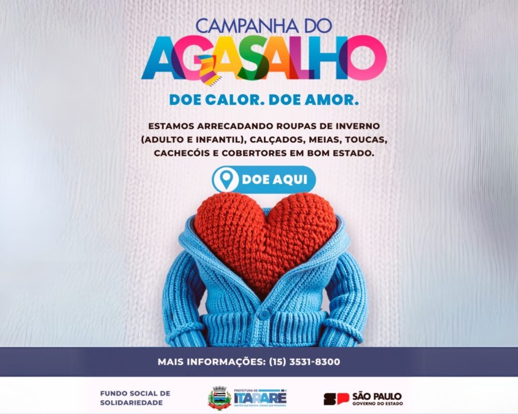 Campanha do Agasalho 2025 tem início nesta quarta-feira (18) em Itararé (SP) Campanha do Agasalho 2025 tem início nesta quarta-feira (18) em Itararé (SP)