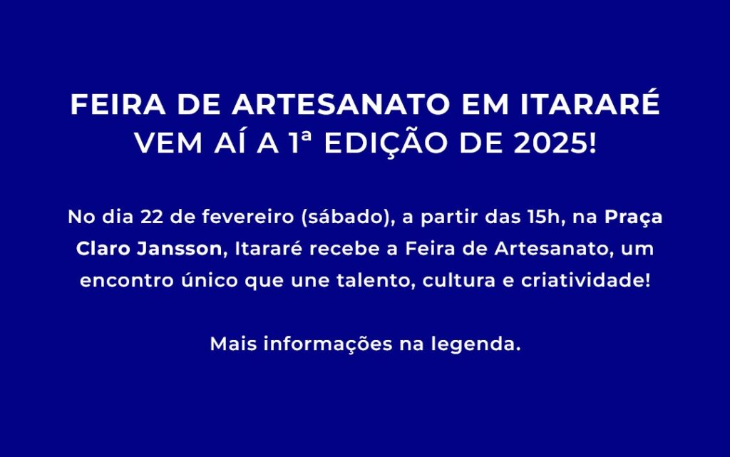 Feira de Artesanato promete movimentar Itararé (SP) no dia 22 de fevereiro Feira de Artesanato promete movimentar Itararé (SP) no dia 22 de fevereiro