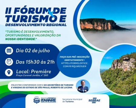 Itararé realiza o II Fórum de Turismo e Desenvolvimento Regional Itararé realiza o II Fórum de Turismo e Desenvolvimento Regional