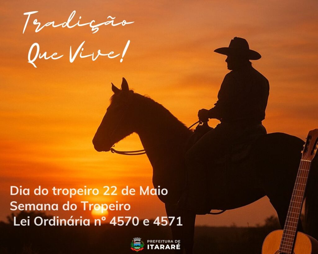 Itararé (SP) celebra sua história com a criação da Semana e do Dia do Tropeiro