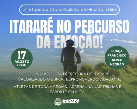 Itararé (SP) sediará 3ª Etapa da Copa Paulista de Mountain Bike em agosto Itararé (SP) sediará 3ª Etapa da Copa Paulista de Mountain Bike em agosto