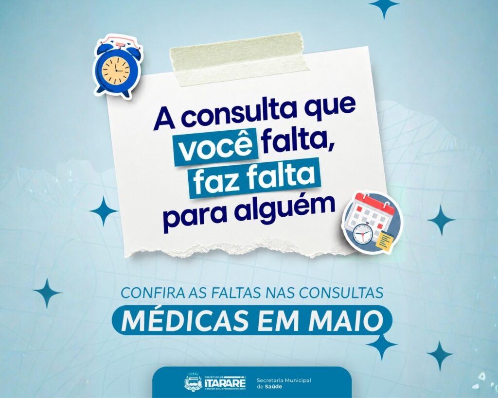 Mais de 4 mil consultas e exames tiveram ausência de pacientes em maio em Itararé Mais de 4 mil consultas e exames tiveram ausência de pacientes em maio em Itararé