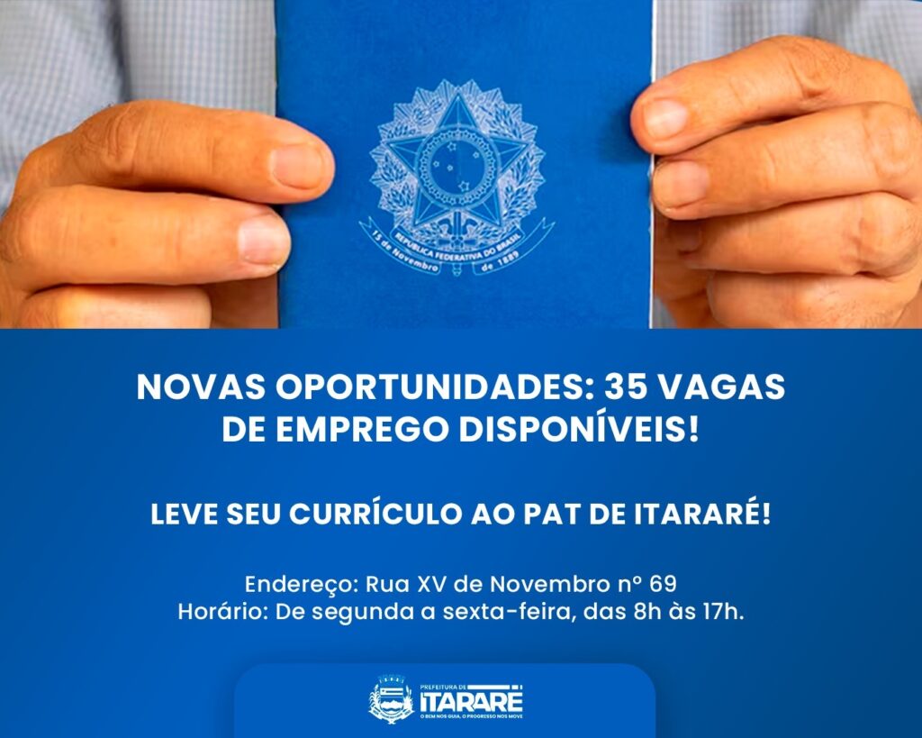 PAT de Itararé (SP) divulga 35 novas vagas de emprego em diversas áreas