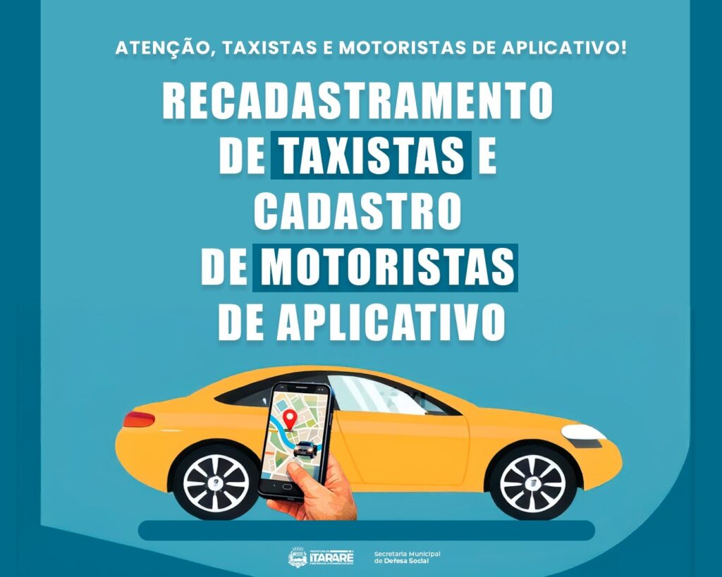 Prefeitura abre recadastramento de taxistas e cadastro de motoristas de aplicativo em Itararé