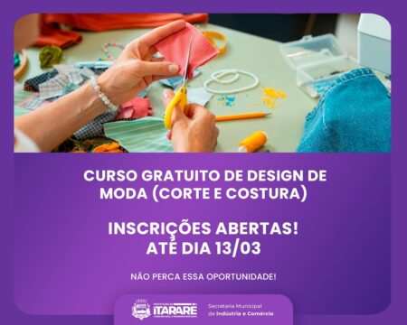 Prefeitura de Itararé abre inscrições para curso gratuito de Design de Moda (Corte e Costura) Prefeitura de Itararé abre inscrições para curso gratuito de Design de Moda (Corte e Costura)