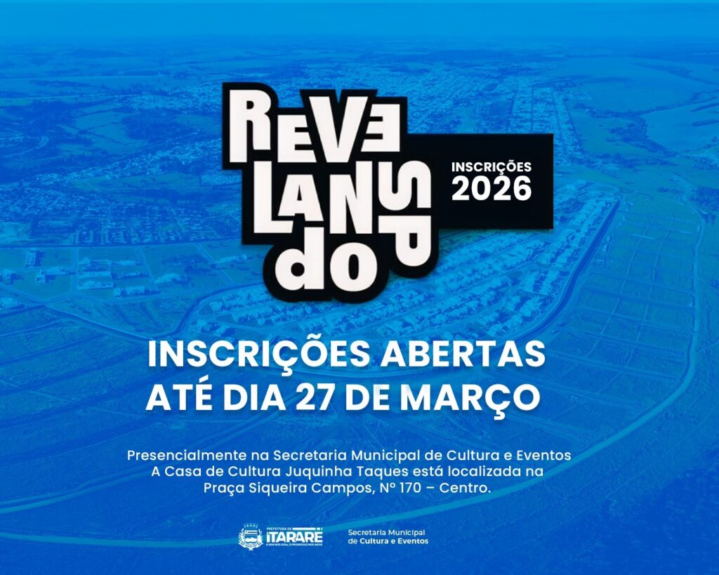 Prefeitura de Itararé informa que estão abertas inscrições para o Revelando SP 2026