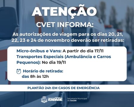 Prefeitura de Itararé (SP) antecipa retirada de autorizações de viagem do CVET por conta do feriado