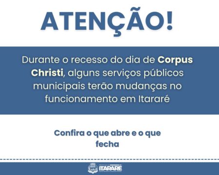 Prefeitura de Itararé (SP) decreta ponto facultativo no Feriado de Corpus Christi