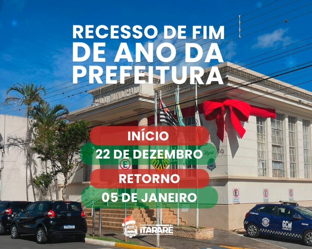 Prefeitura de Itararé (SP) define pontos facultativos de fim de ano e informa funcionamento dos serviços essenciais