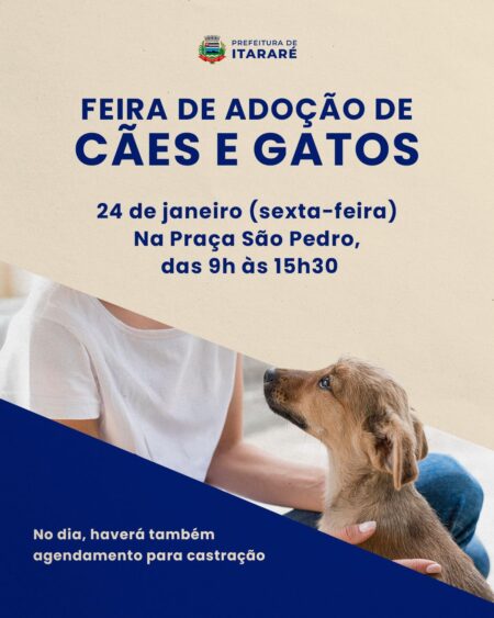 Prefeitura de Itararé (SP) divulga primeira feira de adoção de cães e gatos de 2025 Prefeitura de Itararé (SP) divulga primeira feira de adoção de cães e gatos de 2025