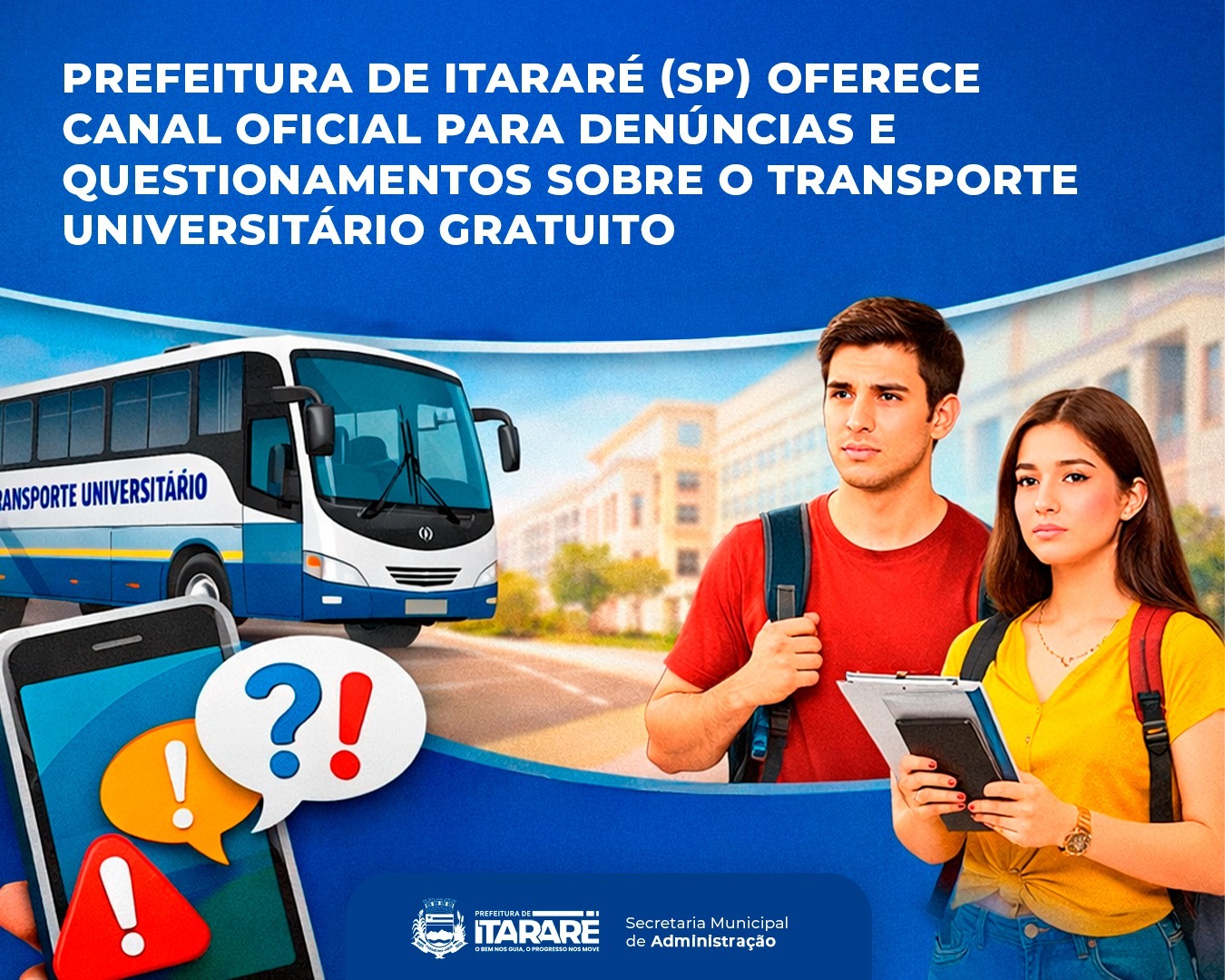 Prefeitura de Itararé (SP) oferece canal oficial para denúncias e questionamentos sobre o transporte universitário gratuito