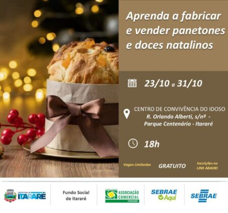 Prefeitura de Itararé (SP) promove curso de panetone e doces natalinos Prefeitura de Itararé (SP) promove curso de panetone e doces natalinos
