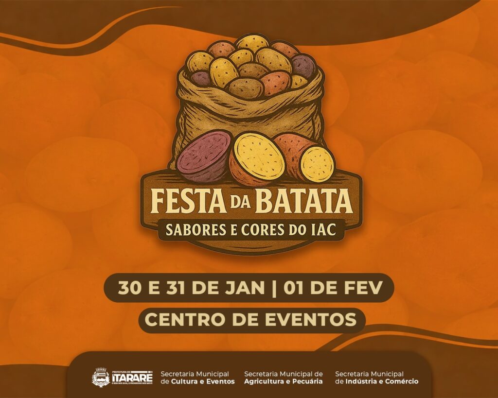 Prefeitura de Itararé (SP) realiza Festa da Batata neste fim de semana no Centro de Eventos Prefeitura de Itararé (SP) realiza Festa da Batata neste fim de semana no Centro de Eventos