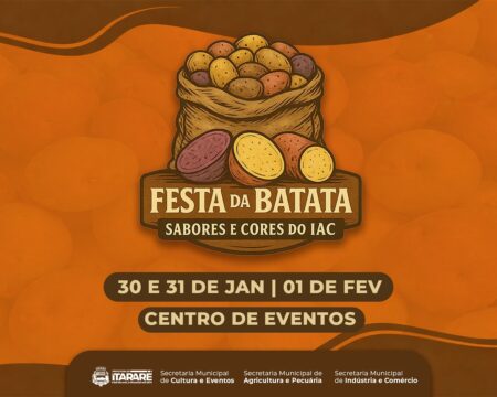 Prefeitura de Itararé (SP) realiza Festa da Batata neste fim de semana no Centro de Eventos Prefeitura de Itararé (SP) realiza Festa da Batata neste fim de semana no Centro de Eventos